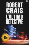 Copertina libro <b>L'ultimo detective<br></b>(titolo originale o altro titolo: <i>The last detective</i>)