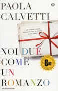 Copertina libro <b>Noi due come un romanzo</b>