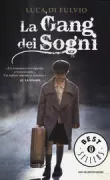 Copertina libro <b>La gang dei sogni</b>