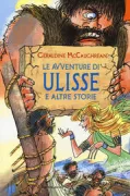 Copertina libro <b>Le avventure di Ulisse e altre storie<br></b>(titolo originale o altro titolo: <i>Jason and the golden fleece</i>)