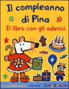 Copertina libro <b>Il compleanno di Pina<br></b>(titolo originale o altro titolo: <i>Maisy's birthday party sticker book</i>)