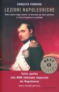 Copertina libro <b>Lezioni napoleoniche sulla natura degli uomini, le tecniche del buon governo e l'arte di gestire le sconfitte</b>