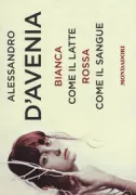 Copertina libro <b>Bianca come il latte, rossa come il sangue</b>