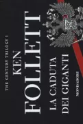 Copertina libro <b>1: La caduta dei giganti<br></b>(titolo originale o altro titolo: <i>Fall of giants</i>)