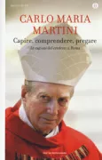 Copertina libro <b>Capire, comprendere, pregare</b>