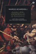 Copertina libro <b>Cavalieri, mercenari e cannoni</b>