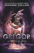 Copertina libro <b>Gregor. La profezia del tempo<br></b>(titolo originale o altro titolo: <i>Gregor and the code of claw</i>)