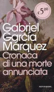 Copertina libro <b>Cronaca di una morte annunciata<br></b>(titolo originale o altro titolo: <i>Crónica de una muerte anunciada</i>)