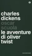 Copertina libro <b>Le avventure di Oliver Twist<br></b>(titolo originale o altro titolo: <i>Oliver Twist or the parish boyʼs progress</i>)