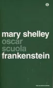 Copertina libro <b>Frankenstein, ossia Il moderno Prometeo<br></b>(titolo originale o altro titolo: <i>Frankenstein, or The modern Prometheus</i>)