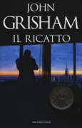 Copertina libro <b>Il ricatto<br></b>(titolo originale o altro titolo: <i>The associate</i>)