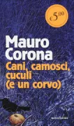 Copertina libro <b>Cani, camosci, cuculi (e un corvo)</b>