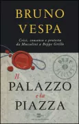 Copertina libro <b>Il palazzo e la piazza</b>
