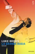 Copertina libro <b>La grande bugia<br></b>(titolo originale o altro titolo: <i>My biggest lie</i>)