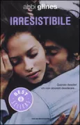 Copertina libro <b>Irresistibile<br></b>(titolo originale o altro titolo: <i>Never too far</i>)