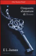 Copertina libro <b>Cinquanta sfumature di rosso<br></b>(titolo originale o altro titolo: <i>Fifty shades freed</i>)