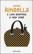 Copertina libro <b>I love shopping a New York<br></b>(titolo originale o altro titolo: <i>Shopaholic abroad</i>)