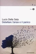 Copertina libro <b>Debellare l'ansia e il panico</b>