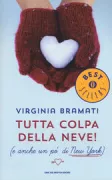 Copertina libro <b>Tutta colpa della neve! (e anche un po' di New York)</b>