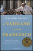 Copertina libro <b>Il Vaticano secondo Francesco</b>