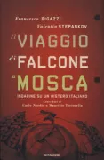 Copertina libro <b>Il viaggio di Falcone a Mosca</b>