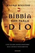Copertina libro <b>La Bibbia non parla di Dio</b>