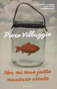 Copertina libro <b>Non mi sono fatto mancare niente</b>