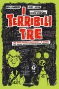 Copertina libro <b>I terribili tre<br></b>(titolo originale o altro titolo: <i>The terrible two get worse</i>)