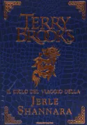 Copertina libro <b>Il ciclo del viaggio della Jerle Shannara<br></b>(titolo originale o altro titolo: <i>Ilse witch</i>)