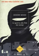Copertina libro <b>La guerra alla fine dei tempi<br></b>(titolo originale o altro titolo: <i>The way of the strangers</i>)