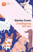 Copertina libro <b>L'intelligenza dei cani<br></b>(titolo originale o altro titolo: <i>The intelligence of dogs</i>)