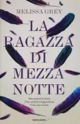 Copertina libro <b>La ragazza di mezzanotte<br></b>(titolo originale o altro titolo: <i>The girl at midnight</i>)