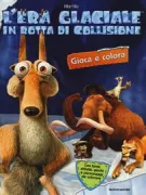 Copertina libro <b>L'era glaciale in rotta di collisione</b>