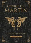 Copertina libro <b>I canti del sogno<br></b>(titolo originale o altro titolo: <i>Dreamsongs. Vol. 1</i>)