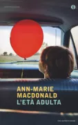 Copertina libro <b>L'età adulta<br></b>(titolo originale o altro titolo: <i>Adult onset</i>)