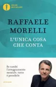 Copertina libro <b>L'unica cosa che conta</b>