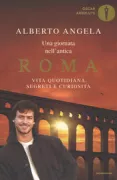 Copertina libro <b>Una giornata nell'antica Roma</b>