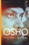 Copertina libro <b>Yoga: l'energia che trasforma<br></b>(titolo originale o altro titolo: <i>Yoga: the science of the soul</i>)