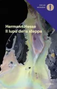 Copertina libro <b>Il lupo della steppa<br></b>(titolo originale o altro titolo: <i>Der Steppenwolf</i>)