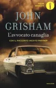 Copertina libro <b>L'avvocato canaglia<br></b>(titolo originale o altro titolo: <i>Rogue Lawyer</i>)