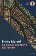 Copertina libro <b>La nuova geografia del lavoro<br></b>(titolo originale o altro titolo: <i>New geography of jobs</i>)