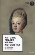 Copertina libro <b>Maria Antonietta<br></b>(titolo originale o altro titolo: <i>Marie Antoinette</i>)