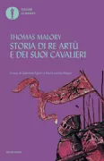 Copertina libro <b>Storia di re Artù e dei suoi cavalieri<br></b>(titolo originale o altro titolo: <i>Le morte d'Arthur</i>)