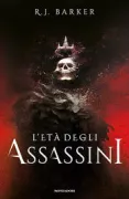 Copertina libro <b>L'età degli assassini<br></b>(titolo originale o altro titolo: <i>Age of assassins</i>)