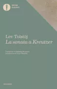 Copertina libro <b>La sonata a Kreutzer<br></b>(titolo originale o altro titolo: <i>Krejcerova sonata</i>)