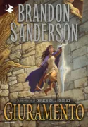 Copertina libro <b>3: Giuramento<br></b>(titolo originale o altro titolo: <i>Oathbringer</i>)