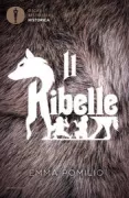 Copertina libro <b>Il ribelle</b>
