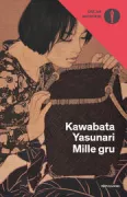 Copertina libro <b>Mille gru<br></b>(titolo originale o altro titolo: <i>Senbazuru</i>)