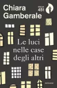 Copertina libro <b>Le luci nelle case degli altri</b>