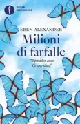 Copertina libro <b>Milioni di farfalle<br></b>(titolo originale o altro titolo: <i>Proof of Heaven</i>)